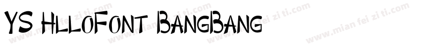 YS HlloFont BangBang字体转换